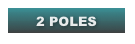 2 POLES
